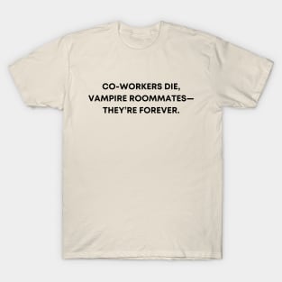 Vampire Roommates T-Shirt